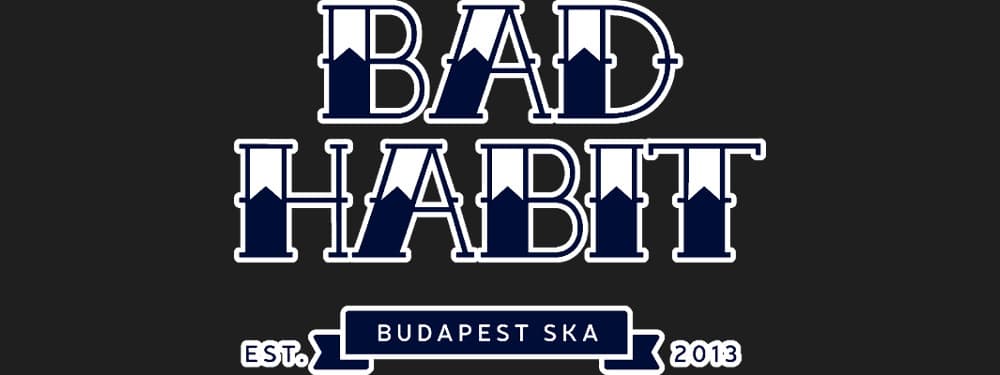 Bad Habit Budapest Ska