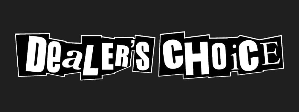 Dealer´s Choice
