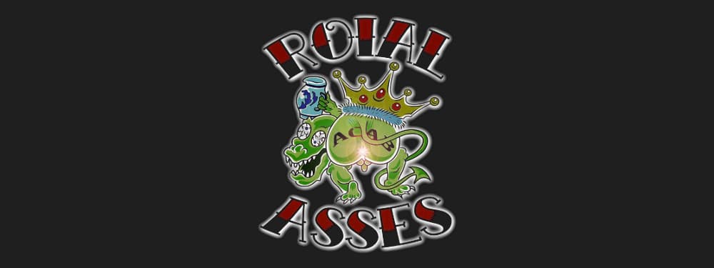 Royal Asses