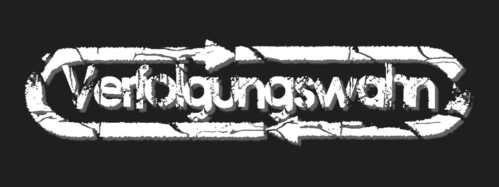Verfolgungswahn